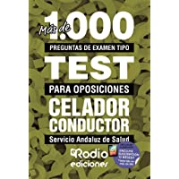 Celador Conductor. Servicio Andaluz de Salud: Más de 1.000 preguntas de examen tipo test para oposiciones